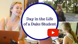 A Day in the Life of a Duke Student