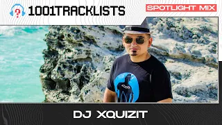 DJ Xquizit - 1001Tracklists Spotlight Mix [Live From Playa Del Carmen, Mexico]