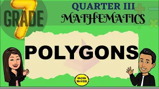 POLYGONS || GRADE 7 MATHEMATICS Q3