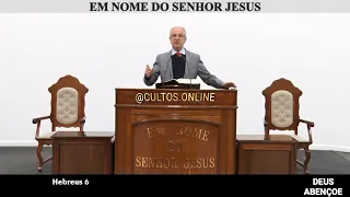 SANTO CULTO A DEUS (VÍDEO) - SAB - 16/09/2023 - 7:30hs - HEBREUS - CAP. 6