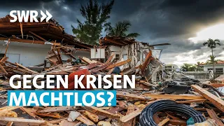 Krisenvorsorge: Sind Katastrophen planbar? | SWR Wissen