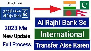 Al Rajhi Bank Se International Paisa Transfer Kaise Karen | How To Money Transfer In Alrajhi Bank |