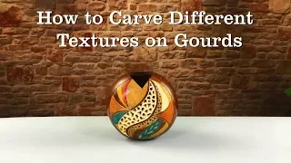 Carving Textures on Gourds