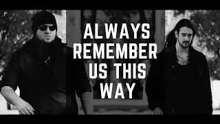 Always Remember us this Way [ Cover ]