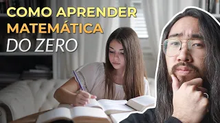 7 DICAS para APRENDER MATEMÁTICA do Zero Mesmo Sendo Péssimo