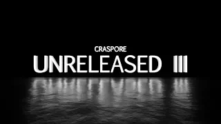 CRASPORE - Unreleased III (Full Album / Animated)