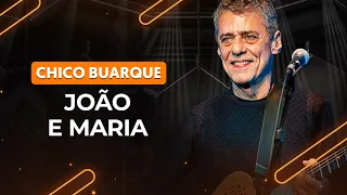 JOÃO E MARIA - Chico Buarque (aula simplificada) | Como tocar no violão