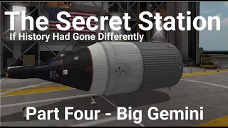 The Secret Station - Big Gemini (#4) (If History Had Gone Differently)