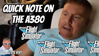 Quick Note On The New Bredok3d A380 | Microsoft Flight Simulator Xbox | MSFS2020 A380