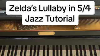 Zelda’s Lullaby in 5/4 - Jazz Piano Tutorial