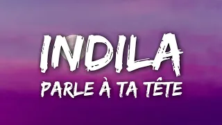 Indila - Parle à ta tête (Lyrics / Letra)