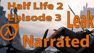 Half Life 2: Episode 3 Plot Leak | Visual Narration
