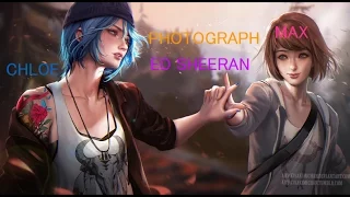 Life Is Strange-Max and Chloe (PRICEFIELD) Tribute-PHOTOGRAPH-ED SHEERAN