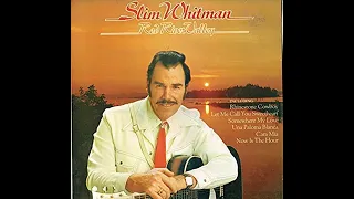 Slim Whitman - Rhinestone Cowboy [c.1977].