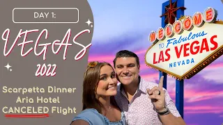 Las Vegas 2022 Day 1 | CANCELED Flight |  Scarpetta Italian Dinner | ARIA Hotel & Casino Room Tour