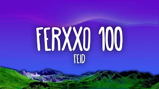 Feid - Ferxxo 100