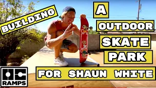 Building a outdoor skate park for Shaun White