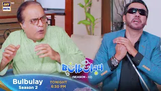 Bulbulay Season 2 Episode 139 | Tonight at 6:30 PM @ARY Digital