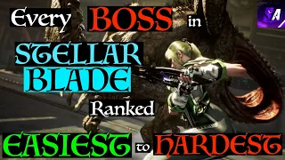 All Stellar Blade Bosses Ranked Easiest to Hardest