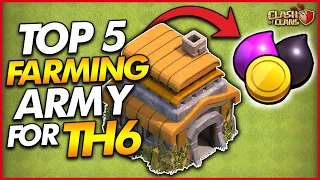 TOP 5 BEST FARMING ATTACK STRATEGIES FOR TH6 - Clash of Clans