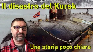 Il disastro del Kursk - Una storia poco chiara