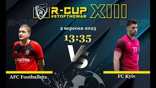 AFC Footballers 4-3 FC Kyiv  R-CUP XIII (Регулярний футбольний турнір в м. Києві)