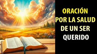 PODEROSA ORACIÓN POR LA SALUD DE UN SER QUERIDO 🙏🏻 Salmo 91