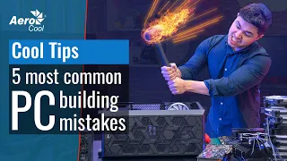 The 5 Most Common PC Building Mistakes - Cool Tips