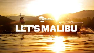 Let's Malibu | 2024 Malibu Boats