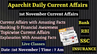 Aparchit Super 1st November Current Affairs with Amazing Facts | Daily Current Affairs