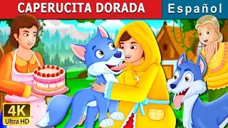 CAPERUCITA DORADA | The Golden Hood | Cuentos para dormir | Cuentos De Hadas Españoles