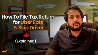 How To File Tax Return For Uber Eats & Skip Drivers - explained
