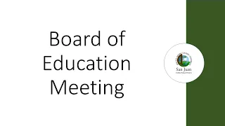 San Juan Unified Board of Education Meeting - Dec. 14, 2021