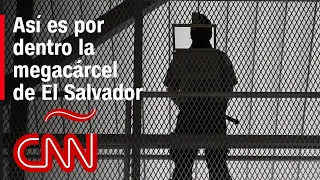 CNN en Español visitó la megacárcel de El Salvador para 40.000 reclusos. Así es por dentro