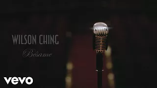 Wilson Ching - Bésame