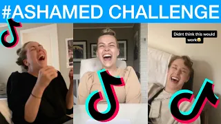 ASHAMED CHALLENGE | NEW SEPTEMBER 2020 TIK TOKS