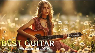 Best RELAXING GUITAR Melodies ☀ Bring Positive Energy For The New Day