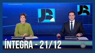 Assista à íntegra do Jornal da Record | 21/12/2020