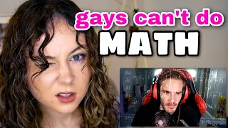 PewDiePie Teaches a Dumb Gay to do MATH