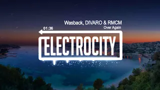 Wasback, DIVARO & RMCM - Over Again