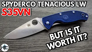 Spyderco Tenacious Lightweight S35VN Folding Knife - Overview and Review