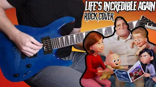 "Life's Incredible Again" - Instrumental Rock Cover - The Incredibles