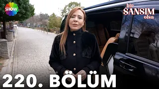 Bir Şansım Olsa 220. Bölüm | 12 Mart 2023