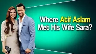 Where Atif Aslam Met His Wife Sara? | Speak Your Heart | Best Pakistni Dramas | NA1
