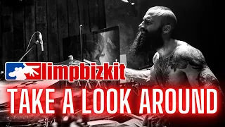 TAKE A LOOK AROUND | LIMP BIZKIT - DRUM COVER.