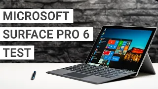 Microsoft Surface Pro 6 Test: Das einzige echte Pro-Tablet? | Deutsch