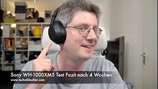 Sony WH-1000XM5 Test Fazit nach 4 Wochen