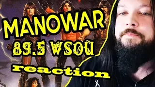 RADIOACTIVE: Manowar (89.5 WSOU) Reaction!!