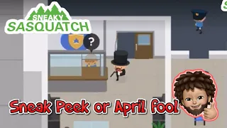 Sneaky Sasquatch - Sneak Peek or April fool