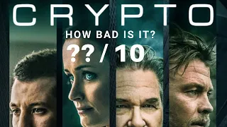 Crypto - A Quick Movie Review